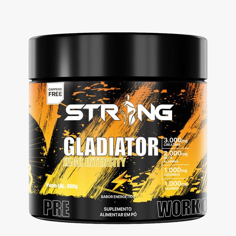 STRONG GLADIATOR PRÉ-WORKOUT 300 G – PRÉ-TREINO SEM CAFEÍNA - PRÉ TREINO