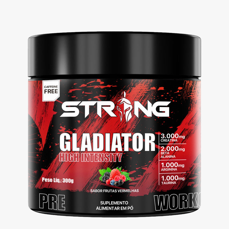 STRONG GLADIATOR PRÉ-WORKOUT 300 G – PRÉ-TREINO SEM CAFEÍNA - PRÉ TREINO